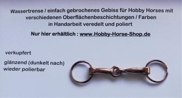 Hobby Horse Gebiss einfach gebrochen (auch Wassertrense genannt) Farbe : echt verkupfert (dunkel), mit 2 Schlüsselringen echt verkupfert (dunkel) für Maulbreite 5-6 cm                           (verkupfern in Handarbeit)